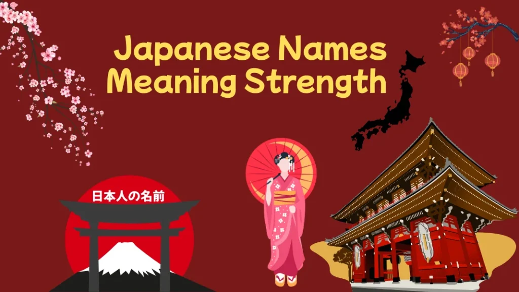 Japanese Names Meaning Strength
